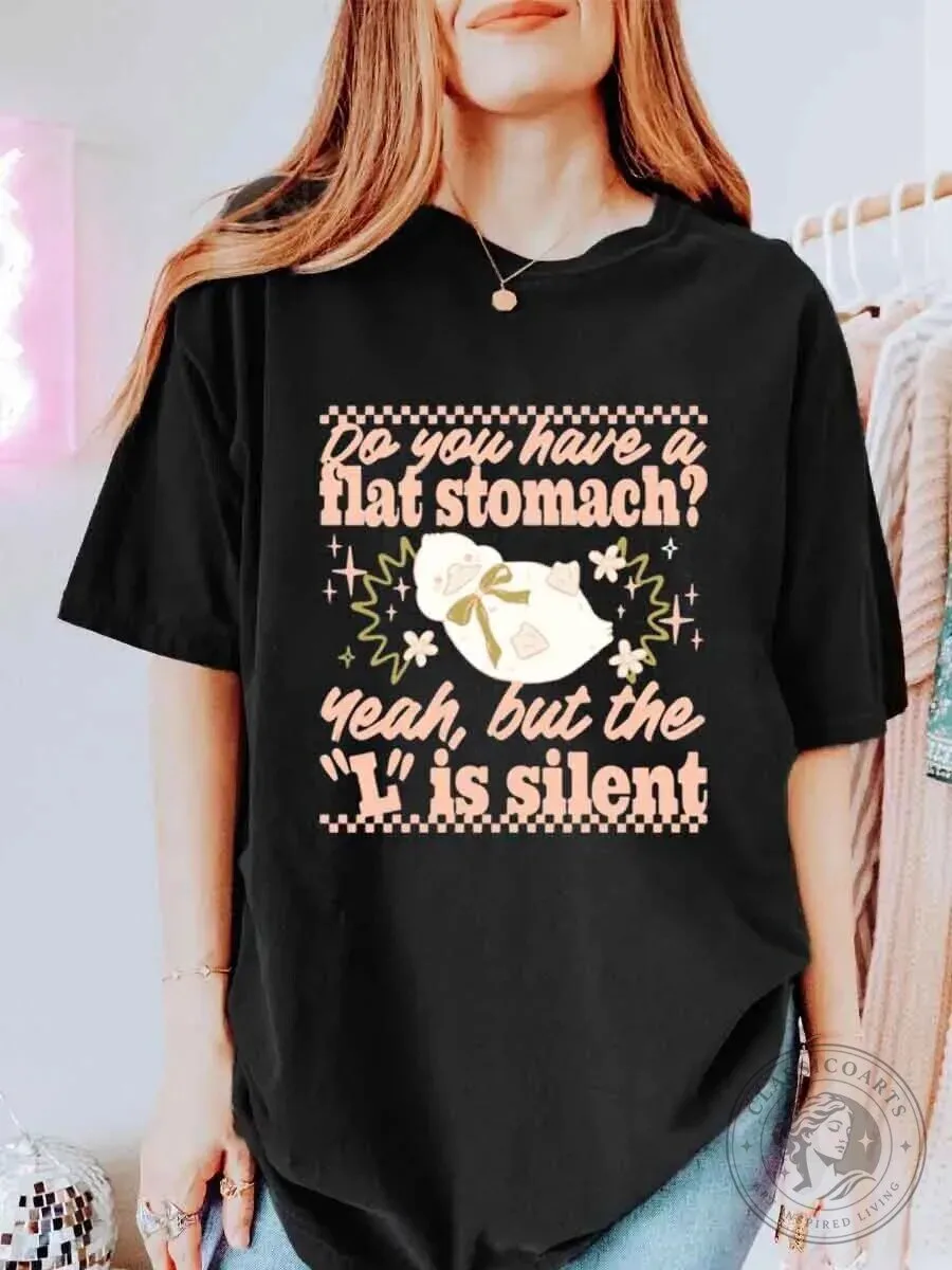 Funny Fat Stomach Pun Graphic T-Shirt for Women, Humorous Body Positive Tee
