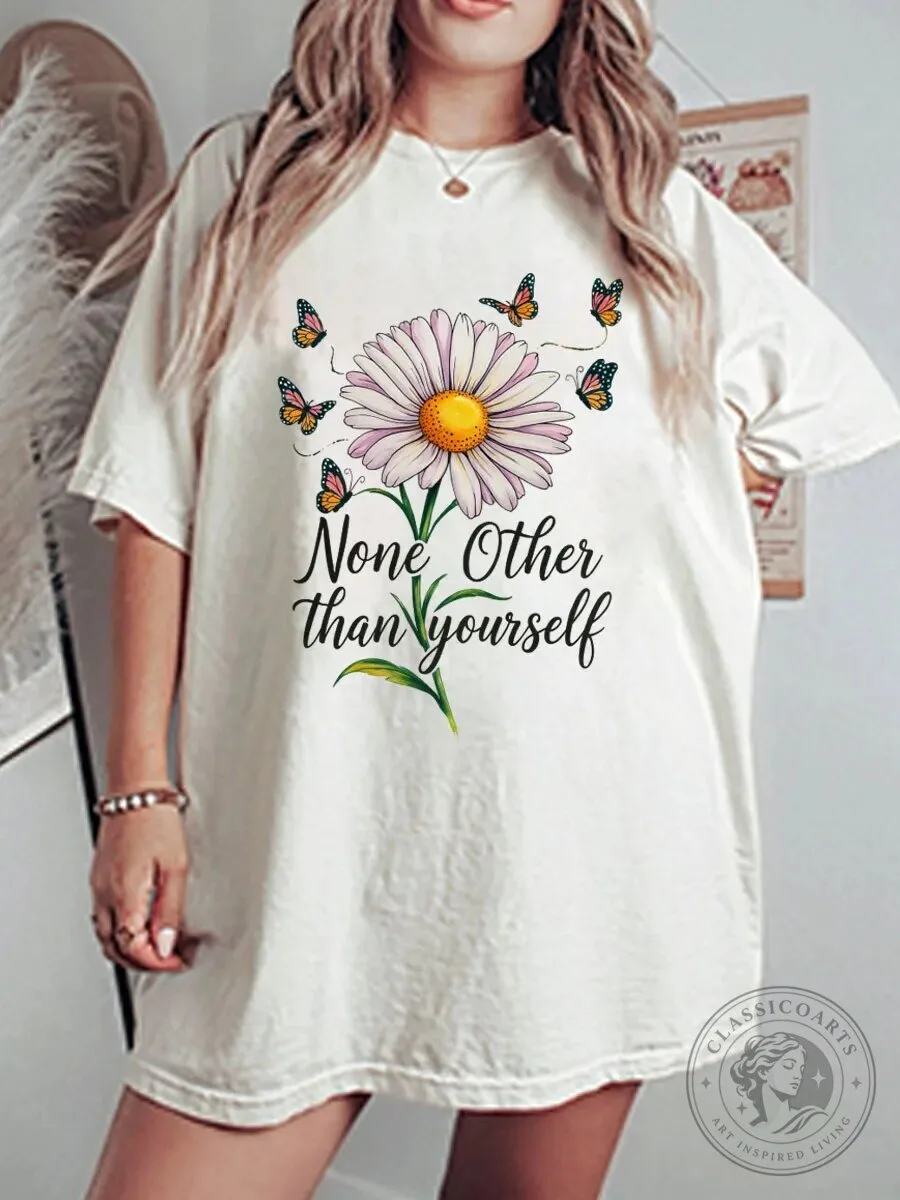 None Other Than Yourself Daisy Butterfly Graphic Oversized T-Shirt