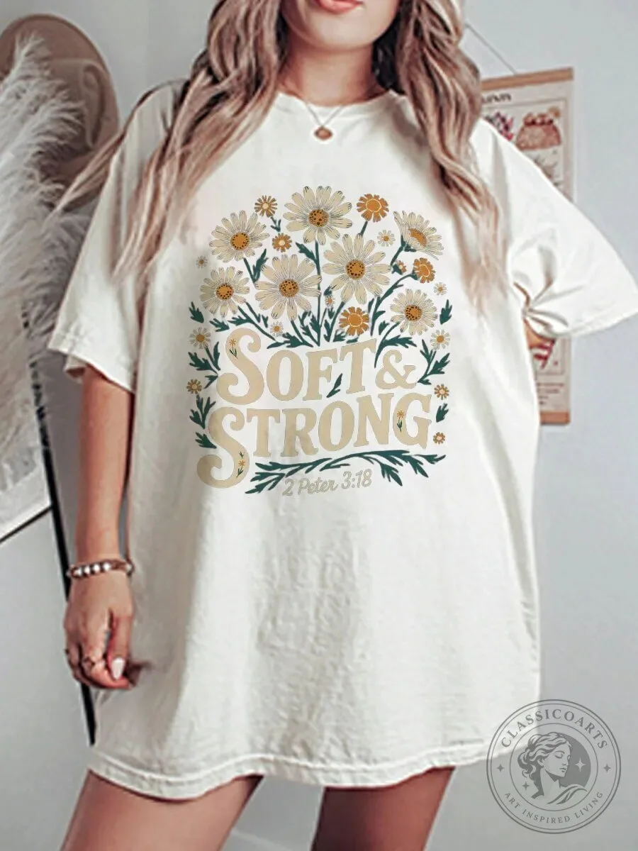 Soft and Strong 2 Peter 3:18 Daisy Bouquet T-Shirt 1 Soft and Strong 2 Peter 3:18 Daisy Bouquet T-Shirt