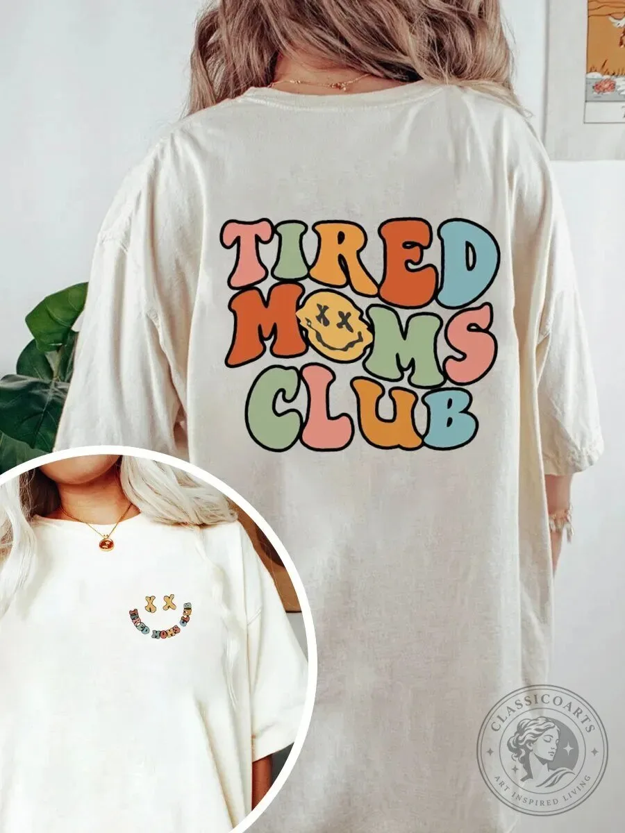 Tired Moms Club Oversized Graphic T-Shirt for Women
